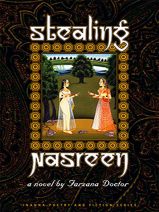 Title details for Stealing Nasreen by Farzana Doctor - Available